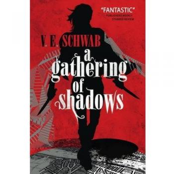 A Gathering of Shadows (A Darker Shade of Magic #2)