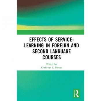Effects of Service-Learning in Foreign and Second Language Courses