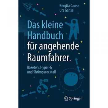 Das kleine Handbuch für angehende Raumfahrer