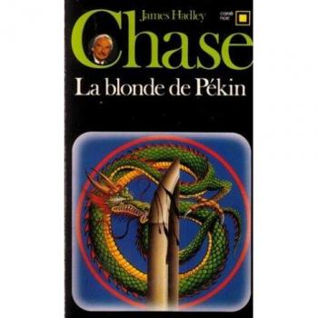 La Blonde de Pékin (Carre Noir)