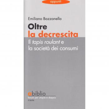 Oltre la decrescita. Il tapis roulant e la società dei consumi