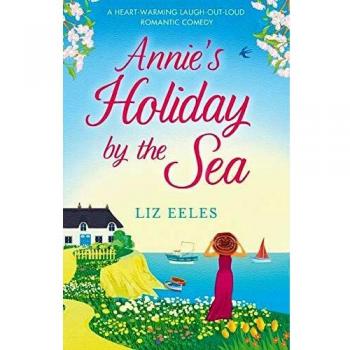 Annie's Lovely Choir by the Sea: A heartwarming feel good romance: A heartwarming laugh out loud romantic comedy (Salt Bay, Band 1)