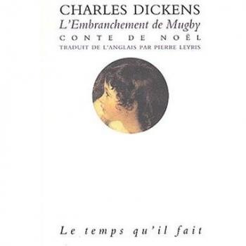 L'embranchement de Mugby. Conte de Noël