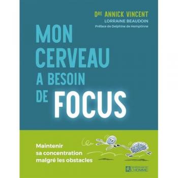 Mon cerveau a besoin de focus (Broché)