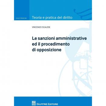 Le sanzioni amministrative ed il procedimento di opposizione