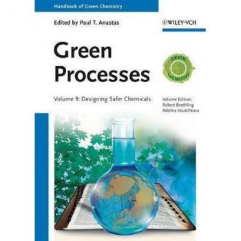 Vitalsource Technologies, Inc. Handbook Of Green Chemistry, Green Processes, Designing Safer Chemicals
