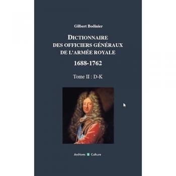 Dictionnaire des officiers généraux de l'armée royale 1688-1762