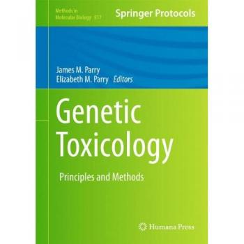 Genetic Toxicology: Principles and Methods
