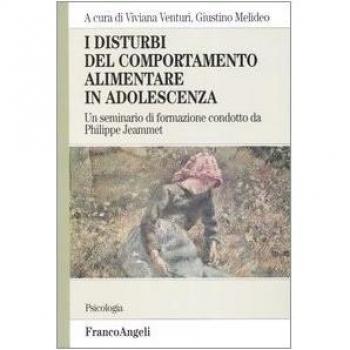 I disturbi del comportamento alimentare in adolescenza. Un seminario di formazione condotto da Philippe Jeammet