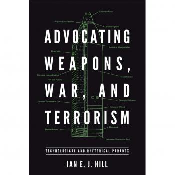 Ian E. J. Hill Advocating Weapons, War, and Terrorism (Hardback) (UK IMPORT)