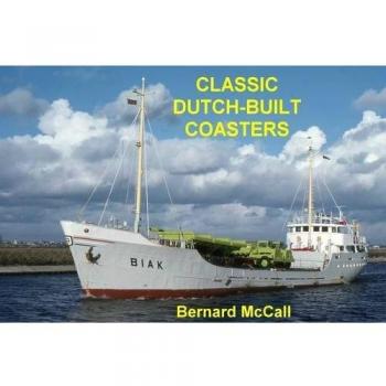 Classic Dutch-Built Coasters Bernard McCall New Book 9781902953687