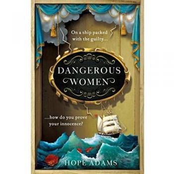 Dangerous Women : The compelling and beautifully written mystery about friendship, secrets and redemption