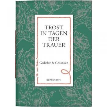Trost in Tagen der Trauer