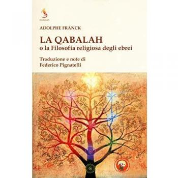 La Qabalah o la filosofia religiosa degli ebrei