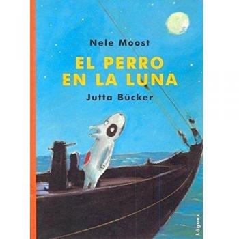 El perro en la luna (Tapa dura).