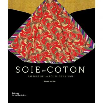 Soie et coton : Trésors de la route de la soie
