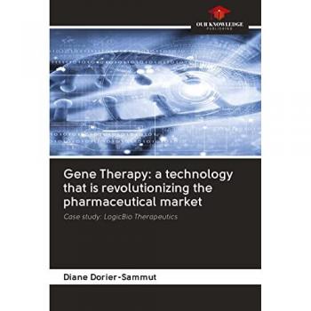 Gene Therapy: a technology that is revolutionizing the pharmaceutical market: Case study: LogicBio Therapeutics
