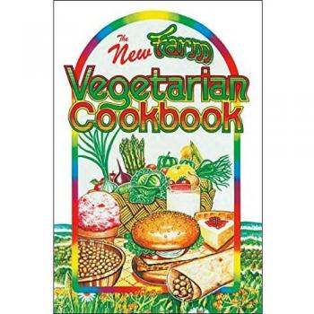 The New Farm Vegetarian Cookbook