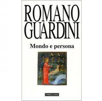Mondo e persona. Saggio di antropologia cristiana