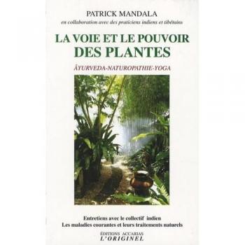 La voie et le pouvoir des plantes