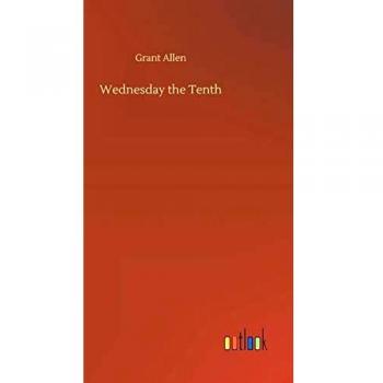 Wednesday the Tenth