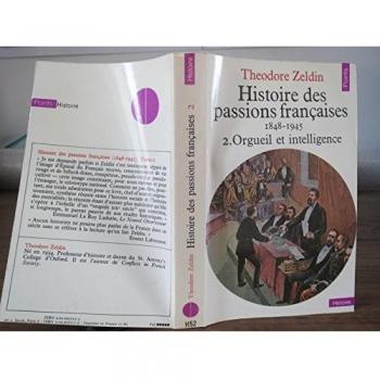 Histoire Des Passions Francaises T.2 (Points Histoire)