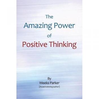 The Amazing Power of Positive Thinking
