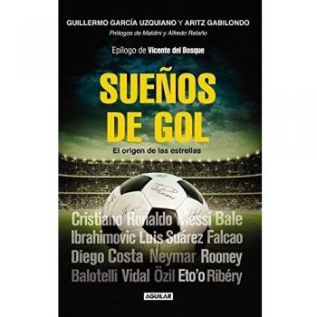 SUEÑOS DE GOL. EL ORÍGEN DE LAS ESTRELLAS
