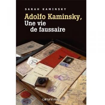 Adolfo Kaminsky, une vie de faussaire
