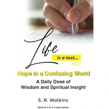 Watkins, S. R.: Life is a Test...