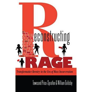 Reconstructing Rage by William Goldsby
