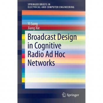 Vitalsource Technologies, Inc. Broadcast Design In Cognitive Radio Ad Hoc Networks