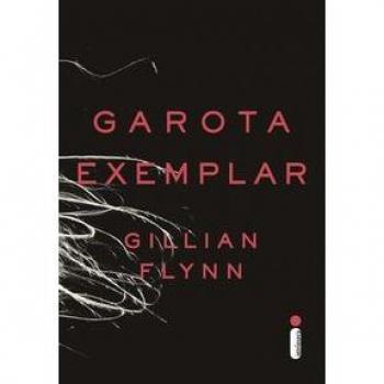 Garota Exemplar | Gillian Flynn