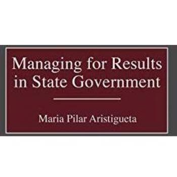 Managing for Results in State Government