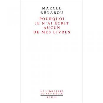 Pourquoi je n'ai écrit aucun de mes livres
