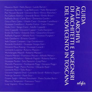 Guida agli archivi di architetti e ingegneri del Novecento in Toscana