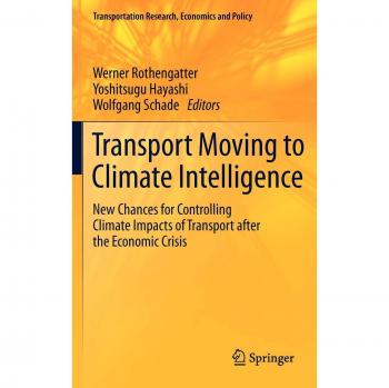 Transport Moving to Climate Intelligence: New Chances for Controlling Climate Impacts of Transport after the Economic Crisis