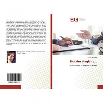 Notaire stagiaire...: Vous avez dit notaire ou stagiaire