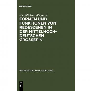 Formen und Funktionen von Redeszenen in der mittelhochdeutschen Großepik