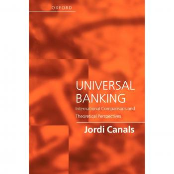 Universal Banking: International Comparisons and Theoretical Perspectives