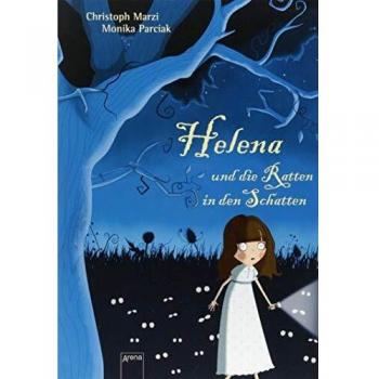 Christoph Marzi Helena Und Die Ratten In Den Schatten