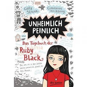 Unheimlich peinlich – Das Tagebuch der Ruby Black, Libro per bambini di Cally Stronk