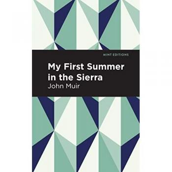 My First Summer in the Sierra (Mint Editions)