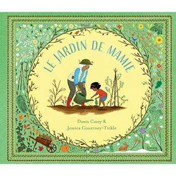 Dawn Casey Le Jardin De Mamie Ne
