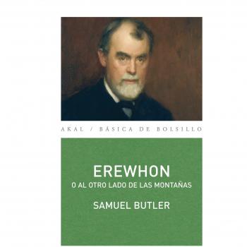 Erewhon o Al Otro Lado de las Montañas