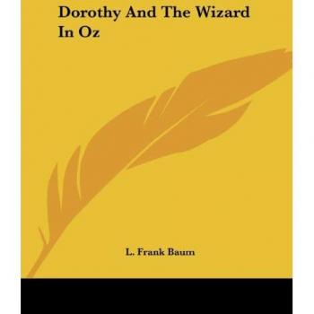 Baum, L. Frank: Dorothy And The Wizard In Oz