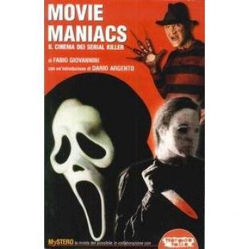 Movie maniacs. Il cinema dei serial killer