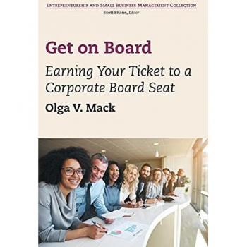 Get on Board: Earning Your Ticket to a Corporate Board Seat