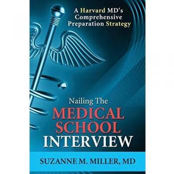 Nailing the Medical School Interview: A Harvard MD's Comprehensive Preparation Strategy