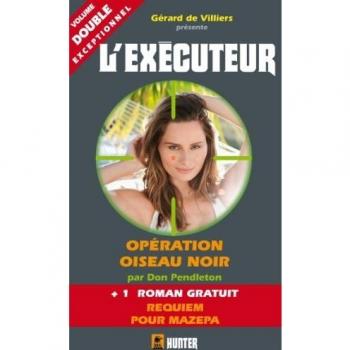 Exécuteur 308 opération oiseau noir